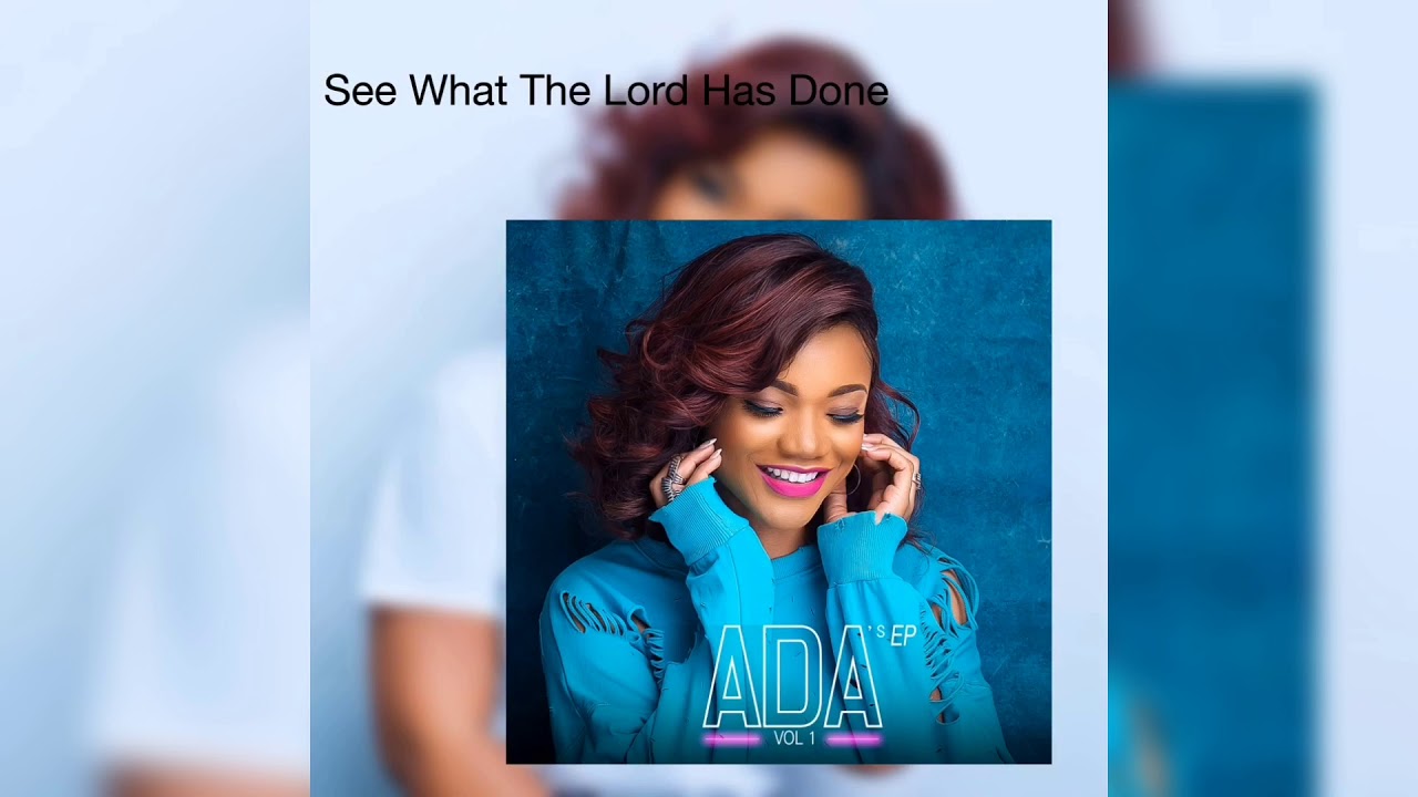 ADA See What The Lord Has Done cover image