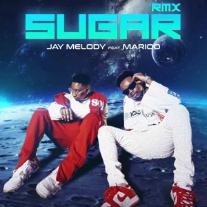 sugar remix lyrics jay melody mp3 download