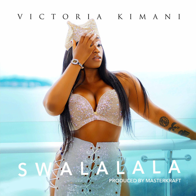 VICTORIA KIMANI Swalalala cover image