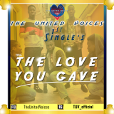 THE UNITED VOICES (T.U.V) The Love You Gave cover image