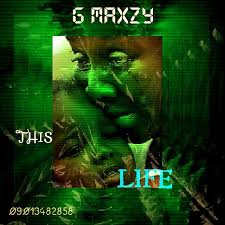 G MAXZY This Life cover image