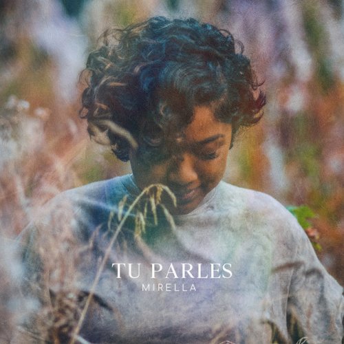 MIRELLA Tu Parles cover image