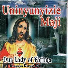OUR LADY OF FATIMA KONGOWEA CATHOLIC CHOIR Uninyunyizie Maji cover image