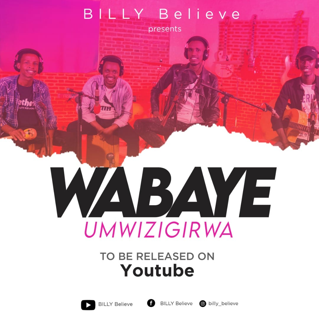 BILLY BELIEVE Wabaye Umwizigirwa cover image