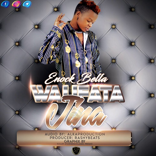 ENOCK BELLA Walifuata Jina cover image