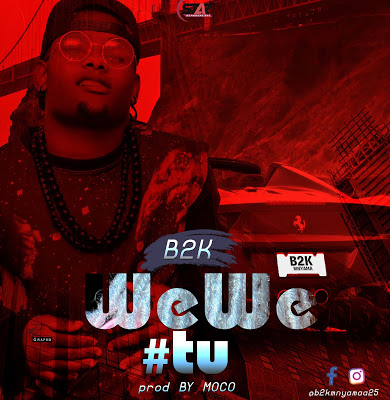 B2K MNYAMA Wewe Tu cover image