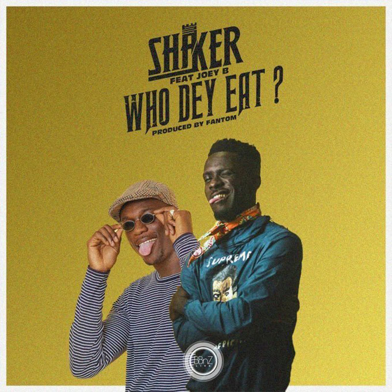 LIL SHAKER Who Dey Eat cover image
