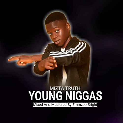 MIZTA TRUTH Young Niggas cover image